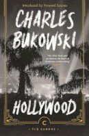 Charles Bukowski - Hollywood - 9781786891679 - 9781786891679