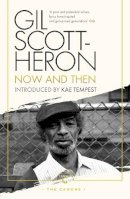 Scott-Heron, Gil - Now And Then (Canons) - 9781786897831 - 9781786897831