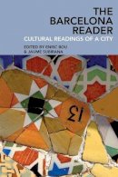 Enric Bou - The Barcelona Reader: Cultural Readings of a City - 9781786940322 - V9781786940322