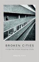 Deborah Potts - Broken Cities: Inside the Global Housing Crisis - 9781786990556 - V9781786990556