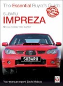 David Hobbs - Subaru Impreza: The Essential Buyer´s Guide - 9781787111059 - V9781787111059