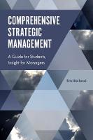 Eric J Bolland - Comprehensive Strategic Management: A Guide for Students, Insight for Managers - 9781787142251 - V9781787142251