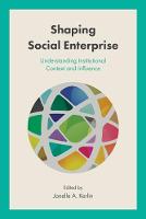 Janelle A. Kerlin (Ed.) - Shaping Social Enterprise: Understanding Institutional Context and Influence - 9781787142510 - V9781787142510