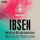 Henrik Ibsen - Henrik Ibsen: Nine full-cast BBC radio dramatisations - 9781787537071 - V9781787537071