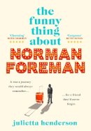 Henderson, Julietta - The Funny Thing about Norman Foreman - 9781787633513 - 9781787633513
