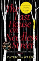 Catriona Ward - The Last House on Needless Street - 9781788166171 - 9781788166171