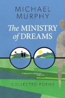 Michael Murphy - The Ministry of Dreams - 9781788461078 - 9781788461078