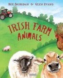 Glyn Sheridan Bex And Evans - Irish Farm Animals - 9781788491211 - 9781788491211