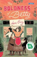 Anna Carey - The Boldness of Betty: A 1913 Dublin Lockout Novel - 9781788491235 - 9781788491235