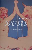 Michaële Cutaya (Editor) - XVIII - Stories of TULCA - 9781838228415 - 9781838228415