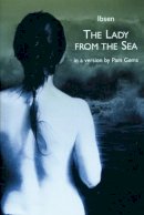 Henrik Ibsen - Lady from the Sea - 9781840022070 - V9781840022070