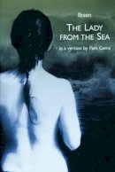 Henrik Ibsen - The Lady from the Sea - 9781840022070 - V9781840022070