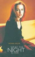 Weller, Michael - What the Night Is for (Oberon Modern Plays) - 9781840023558 - V9781840023558
