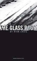 Mr Ryan Craig - The Glass Room (Oberon Modern Plays) - 9781840027129 - V9781840027129