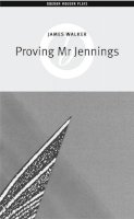James Walker - Proving Mr Jennings - 9781840027198 - V9781840027198