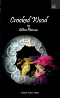 Gillian Plowman - Crooked Wood - 9781840028799 - V9781840028799