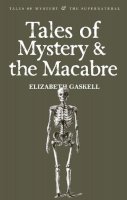 Elizabeth Gaskell - Tales of Mystery and the Macabre - 9781840220957 - V9781840220957