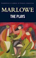 Christopher Marlowe - Marlowe The Plays - 9781840221305 - KRF0029419
