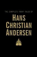 Hans Christian Andersen - Complete Andersen's Fairy Tales (Library Collection) - 9781840221732 - V9781840221732