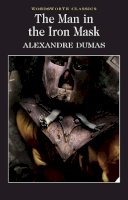 Alexandre Dumas - The Man in the Iron Mask (Wordsworth Classics) - 9781840224351 - KTJ0004191