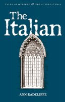 Ann Radcliffe - The Italian - 9781840226683 - V9781840226683