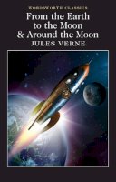 Jules Verne - From the Earth to the Moon & Around the Moon - 9781840226706 - V9781840226706