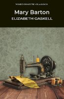 Elizabeth Gaskell - Mary Barton - 9781840226898 - V9781840226898