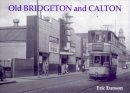 Eric Eunson - Old Bridgeton and Calton - 9781840330076 - V9781840330076