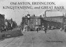 Armstrong, Eric - Old Aston, Erdington, Kingstanding and Great Barr - 9781840330762 - V9781840330762