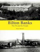 Barry Stewart - Bilton Banks - The Pit and Its People - 9781840335910 - V9781840335910