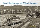 Marie Panter - Lost Railways of West Sussex - 9781840336191 - V9781840336191