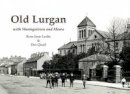 Rose Jane Leslie - Old Lurgan: With Waringstown and Moira - 9781840336856 - V9781840336856