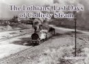 Tom Heavyside - Lothians Last Days of Colliery Steam - 9781840337150 - V9781840337150