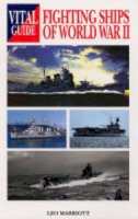 Leo Marriott - Fighting Ships of World War II - 9781840374162 - V9781840374162