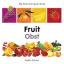 Milet Publishing - My First Bilingual Book - Fruit - English-German - 9781840596298 - V9781840596298