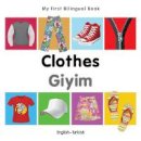 Milet Publishing - My First Bilingual BookClothes (EnglishTurkish) - 9781840598711 - V9781840598711