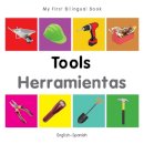 Milet Publishing - My First Bilingual BookTools (EnglishSpanish) (Spanish and English Edition) - 9781840599183 - V9781840599183