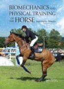 Jean-Marie Denoix - Biomechanics and Physical Training of the Horse - 9781840761924 - V9781840761924