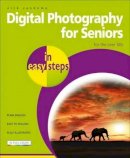 Nick Vandome - Digital Photography for Seniors in Easy Steps - 9781840783605 - V9781840783605