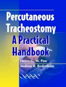 Henry G. W. Paw - Percutaneous Tracheostomy - 9781841101422 - V9781841101422