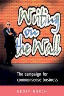 Geoff Burch - The Writing on the Wall - 9781841120430 - V9781841120430