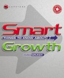 Tony Grundy - Smart Things to Know About Growth - 9781841120522 - V9781841120522
