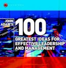 John Adair - John Adair's 100 Greatest Ideas for Effective Leadership and Management - 9781841121406 - V9781841121406