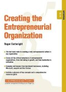 Roger Cartwright - Creating the Entrepreneurial Organisation - 9781841122472 - V9781841122472