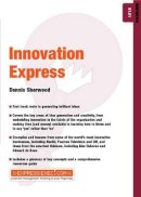 Dennis Sherwood - Innovation Express - 9781841123066 - V9781841123066