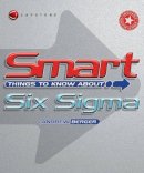 Andrew Berger - Smart Things to Know About Six Sigma - 9781841124339 - V9781841124339
