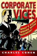 Charles Cohen - Corporate Vices - 9781841124353 - V9781841124353