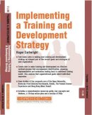 Roger Cartwright - Developing and Implementing a Training and Development Strategy - 9781841124490 - V9781841124490