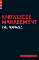 Carl Frappaolo - Knowledge Management - 9781841127057 - V9781841127057
