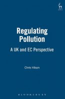 Christopher J Hilson - Regulating Pollution - 9781841130941 - V9781841130941